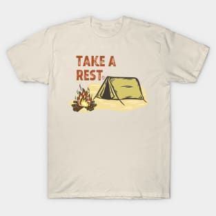 Take A Rest- Camping Edition T-Shirt